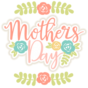 Mother's Day Title SVG scrapbook cut file cute clipart files for silhouette cricut pazzles free svgs free svg cuts cute cut files