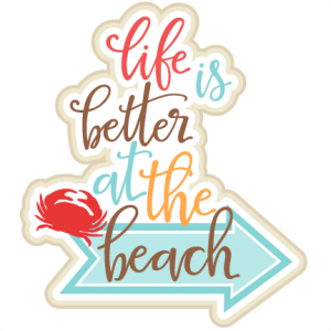 Life is Better at the Beach Title SVG scrapbook cut file cute clipart files for silhouette cricut pazzles free svgs free svg cuts cute cut files