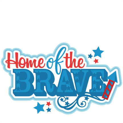 Home of the Brave Title SVG scrapbook cut file cute clipart files for