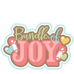 Bundle of Joy Title SVG scrapbook cut file cute clipart files for silhouette cricut pazzles free svgs free svg cuts cute cut files