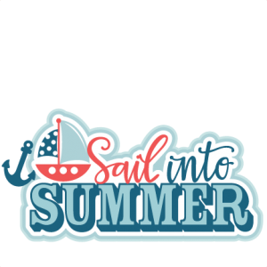 Sail into Summer Title SVG scrapbook cut file cute clipart files for silhouette cricut pazzles free svgs free svg cuts cute cut files