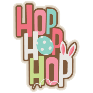 Hop Hop Hop Title SVG scrapbook cut file cute clipart files for silhouette cricut pazzles free svgs free svg cuts cute cut files
