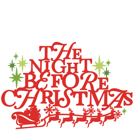 The Night Before Christmas SVG scrapbook cut file cute clipart files