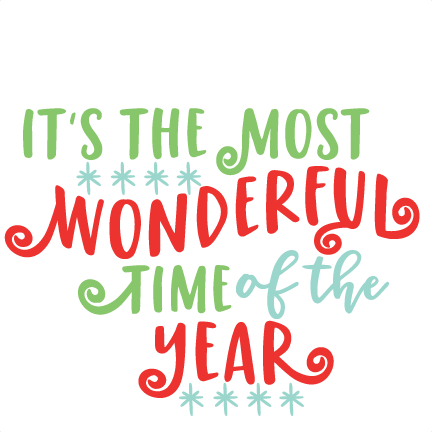 It's the Most Wonderful Time Phrase SVG scrapbook cut file cute clipart ...