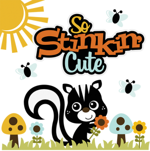 So Stinkin' Cute SVG skunk svg file flower svg file sun svg file mushroom svg file cute clipart