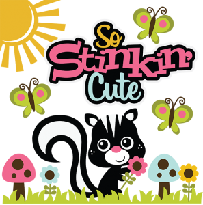 So Stinkin' Cute SVG skunk svg file flower svg file sun svg file mushroom svg file cute clipart