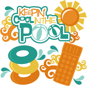 Keepin' Cool In The Pool SVG scrapbook svg files summer svg cuts for scrapbooks summer cut files for scrapbooking