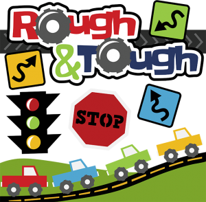 Rough &amp; Tough SVG scrapbook file boy svg files cute svg cuts car svg files truck svg files