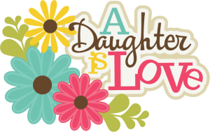 A Daughter Is Love SVG scrapbook title cute svg cuts svg files for scrapbooking cardsmaking free svgs