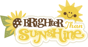 Brighter Than Sunshine SVG scrapbook title sunflower svg file sun svg file svute svg cuts free svgs