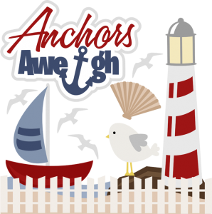 Anchors Aweigh SVG files for scrapbooking sailboat svg file lighthouse svg file seagull svg file