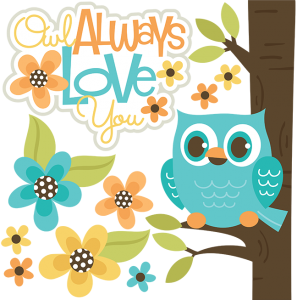 Owl Always Love You SVG files for scrapbooking owl svg file owl svg cut file owl cut files