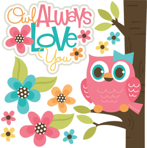 Owl Always Love You SVG files for scrapbooking owl svg file owl svg cut file owl cut files