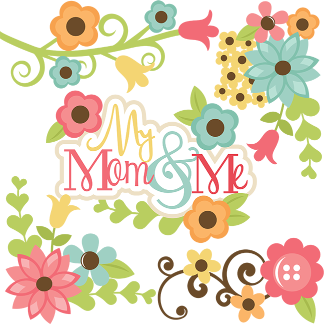 Download My Mom & Me SVG files for scrapbooking mom and daughter ...