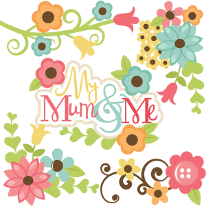 My Mum &amp; Me SVG files for scrapbooking mum and daughter svg files flower svg cut files