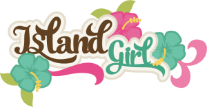 Island Girl SVG scrapbook title beach svg file tropical svg scrapbook title free svg cuts