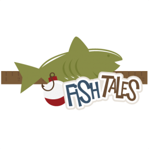Fish Tales SVG scrapbook title fishing svg files outdoors svg files fishing scal files free svgs