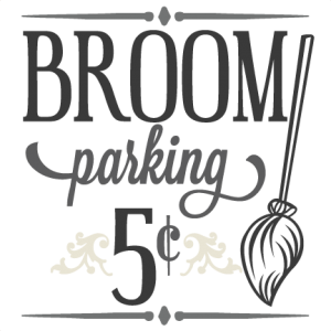 Broom Parking Sign SVG cutting file halloween svg cutting file halloween vinyl cut files