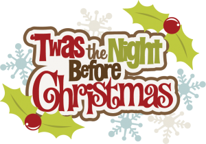 'Twas The Night Before Christmas SVG cutting files free svg files christmas svg cut files