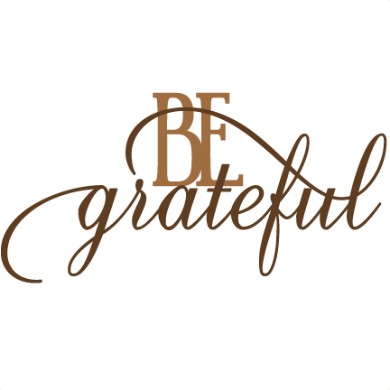 Be Grateful SVG cut files for scrapbooking thanksgiving words