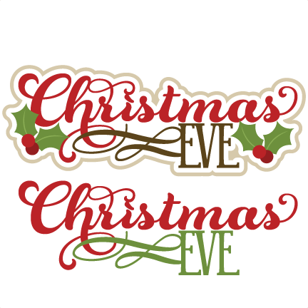 Christmas Eve Titles SVG cutting files christmas svg cuts ...