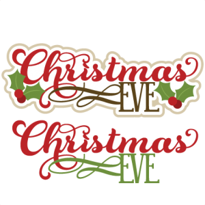 Christmas Eve Titles SVG cutting files christmas svg cuts christmas cutting files for cricut