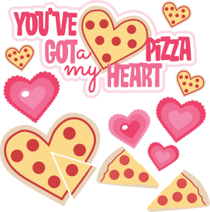 You've Got A Pizza My Heart SVG cutting files valentines day svg cut files for scrapbooking