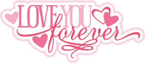 Love You Forever SVG cut file svg scrapbook title free svg cuts free svgs