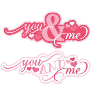 You &amp; Me Titles SVG cutting files valentines svg scrapbook titles free svg cuts