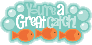 You're A Great Catch SVG scrapbook title valentines day svg scrapbook title