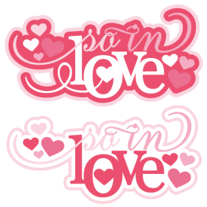 So In Love SVG cutting files for scrapbooking valentines day svg scrapbook title
