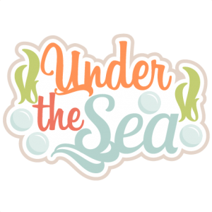 Under the Sea SVG scrapbook title beach svg cut file ocean svg cut file cute svg cuts