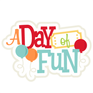 A Day of Fun SVG scrapbook title amusement park svg cut file cute cut files for cricut svg cuts