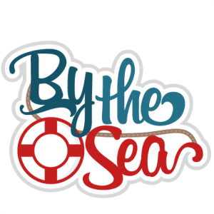 By the Sea SVG scrapbook title nautical svg cut files beach svg cut files ocean svg files for cricut