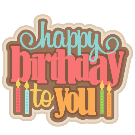 Download Happy Birthday To You SVG scrapbook title birthday svg cut ...