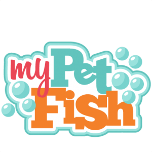 My Pet Fish SVG cutting file for cricut betta fish clipart cute svg cut files cute cut files for cricut free svg cuts