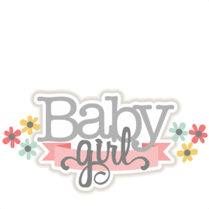 Baby Girl SVG scrapbook title baby svg cut files for cricut cute svg cuts cute cut files for scrapbooking