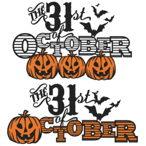 The 31st of October Phrase Set SVG scrapbook title SVG cutting files crow svg cut file halloween cute files for cricut cute cut files free svgs