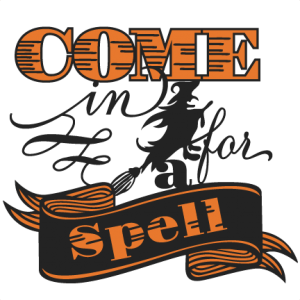 Come in for a Spell  SVG scrapbooking title halloween svg cut file cute cut files for cricut cute svgs free cut files