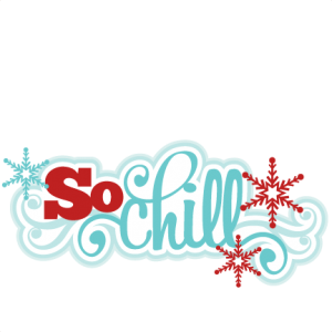 So Chill SVG scrapbook title winter svg cut file snowflake svg cut files for cricut cute svgs free