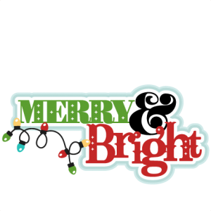 Merry &amp; Bright  SVG scrapbook title christmas cut outs for cricut cute svg cut files free svgs cute svg cuts