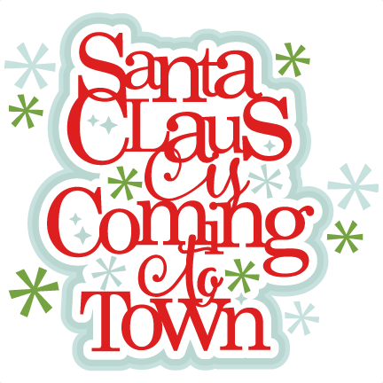 Résultat de recherche d'images pour "santa claus is coming to town"