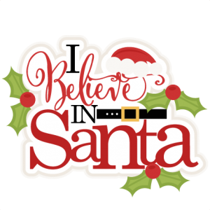 I Believe in Santa svg title scrapbook clip art christmas cut outs for cricut cute svg cut files free svgs cute svg cuts