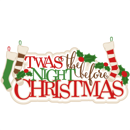 Download 'Twas the Night Before Christmas svg title scrapbook clip ...