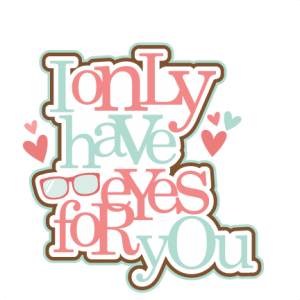 I'm Only Haves Eyes For You SVG scrapbook title Valentine Banana scrapbook cuts SVG cutting files doodle cut files for scrapbooking clip art clipart doodle cut files for cricut free svg cuts