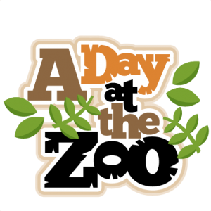A Day at the Zoo scrapbook title SVG cut files for scrapbooking silhouette cut files svgs for cricut free svgs cute clipart clip art