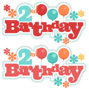 2nd Birthday Titles SVG scrapbook birthday svg cut files birthday svg files free svgs free svg cuts