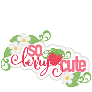 Raspberry So Berry Cute Title SVG scrapbook cut file cute clipart files for silhouette cricut pazzles free svgs free svg cuts cute cut files